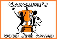 Caroline's Good Site Award