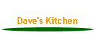 Dave's Kitchen