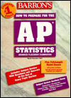 Barron's How to Prepare for the AP Statistics (Advanced Placement Examination