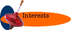 Interests