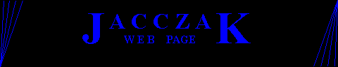 JACCZAK'S WEB PAGE