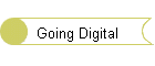 Going Digital