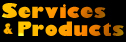 Services & Products