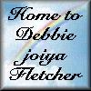 Home to Debbie joiya Fletcher