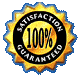 100% Satisfaction Guaranteed!