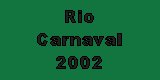 Information about Carnaval in Rio this coming spring