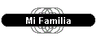 Mi Familia