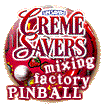 CremeSavers Mixing Factory Pinball at Candystand.com