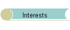 Interests