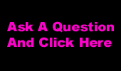 Ask Me A Question & Click Here