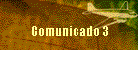 Comunicado 3