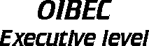 OIBEC Executive level