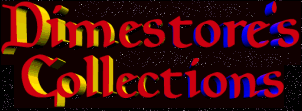 Dimestore's Collections