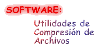 Software: Utilidades de Compresin de Archivos