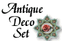 Antique Deco Set