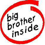 Big Brother Inside!!