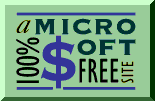 This site is %100 Micro$oft Free!