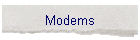 Modems