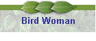 Bird Woman