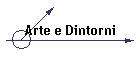 Arte e Dintorni