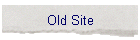 Old Site