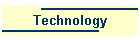 Technology