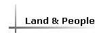 Land & People