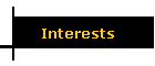 Interests