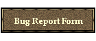 Bug Report Form