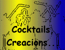 Cocktails, Creacions...