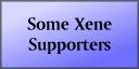 Some Xene Supporters