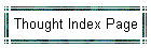 Thought Index Page