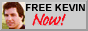 Free Kevin Now!