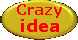 crazy.gif (1884 bytes)