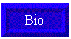 Bio