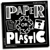 Paper or Plastic