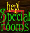 Special Rooms