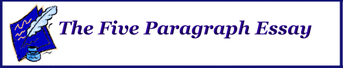 The Five Paragraph Essay