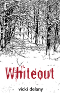 Cover of 'Whiteout' by Vicky Delany