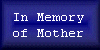 In Memory of My Mother