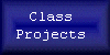 Class Projects