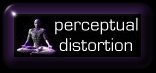 perceptual distortion