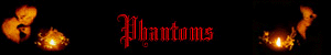 Phantom Series