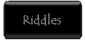 Riddles