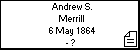 Andrew S. Merrill