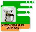 Kitchen Aid mixers