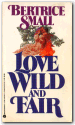 Love Wild and Fair