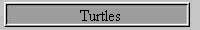 Turtles