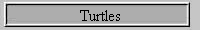 Turtles