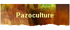 Pazoculture